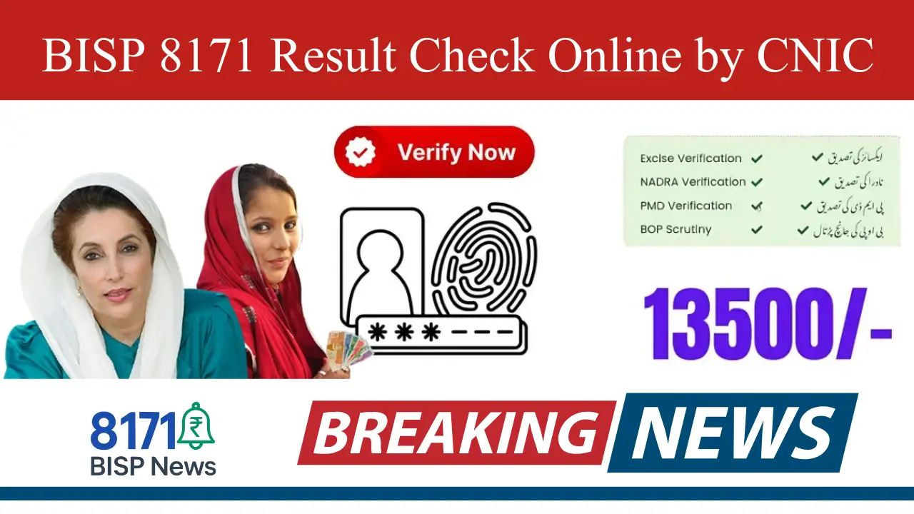 BISP 8171 Result Check Online by CNIC 2025 – New 13,500 Payment Latest Update and Easy Guide